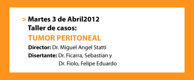 Taller de casos: TUMOR PERITONEAL