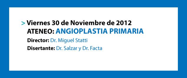 ATENEO: ANGIOPLASTIA PRIMARIA