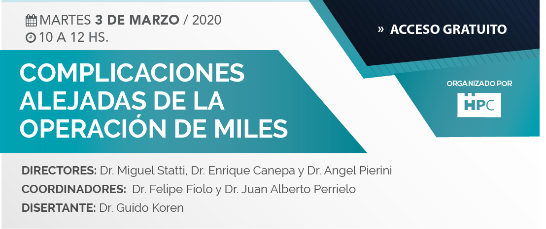 Complicaciones  alejadas de la  operación de Miles